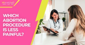 less painful abortion procedure