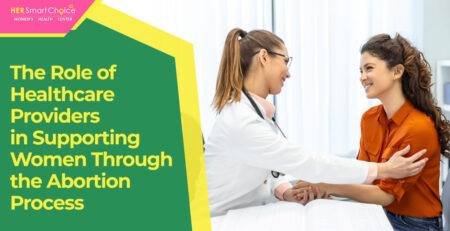 Supporting Women Through the Abortion Process