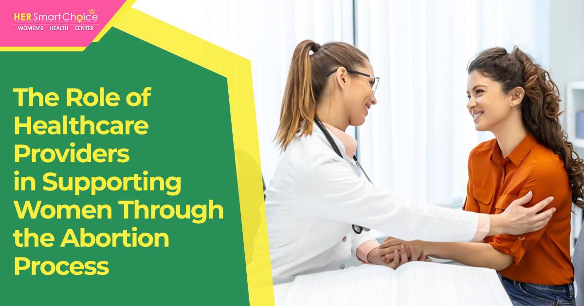 Supporting Women Through the Abortion Process