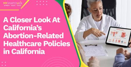 Healthcare policies in California related to abortion