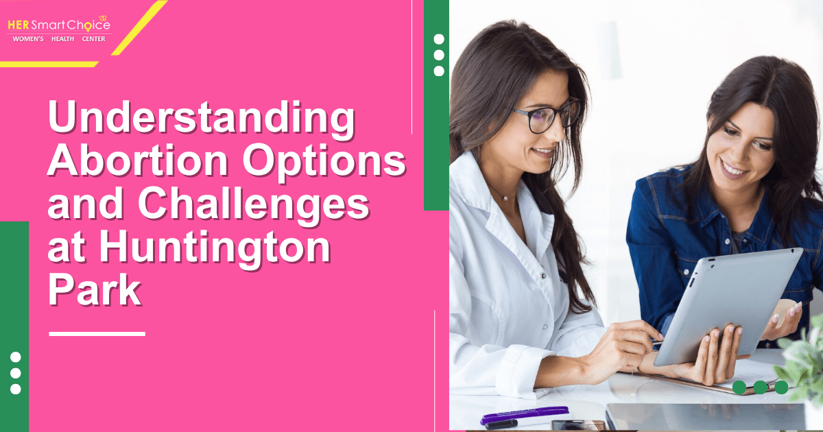 Abortion option at Huntington park