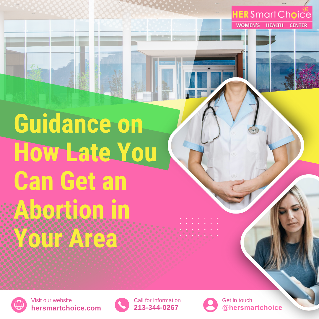 How Late You Can Get an Abortion