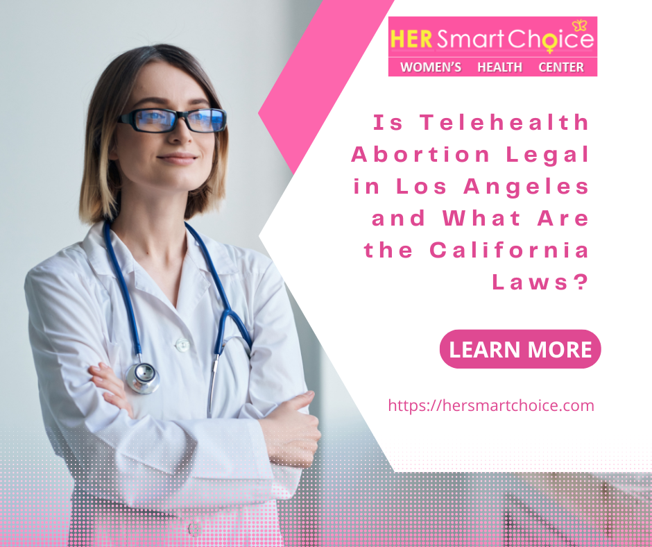 Telehealth Abortion Legal in Los Angeles