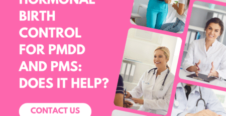 Hormonal Birth Control for PMDD