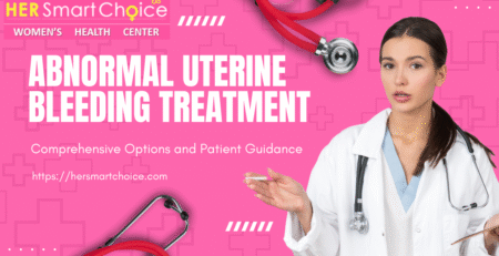 Abnormal Uterine Bleeding Treatment