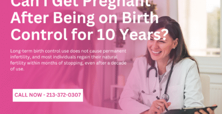 Can I Get Pregnant After Being on Birth Control for 10 Years