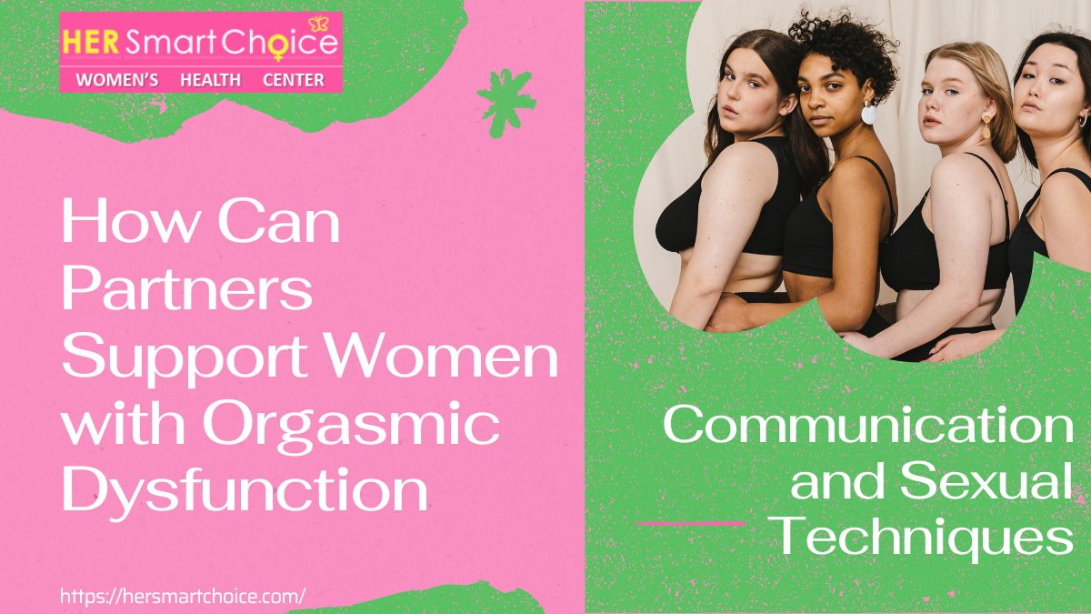 Partners Support Women with Orgasmic Dysfunction