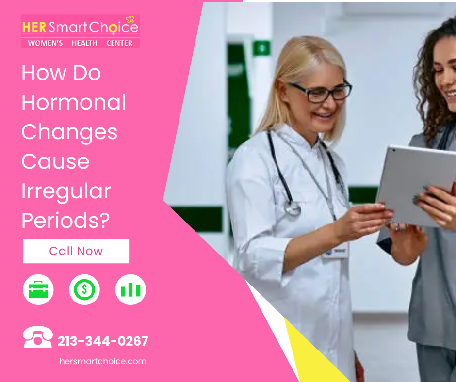 How Do Hormonal Changes Cause Irregular Periods