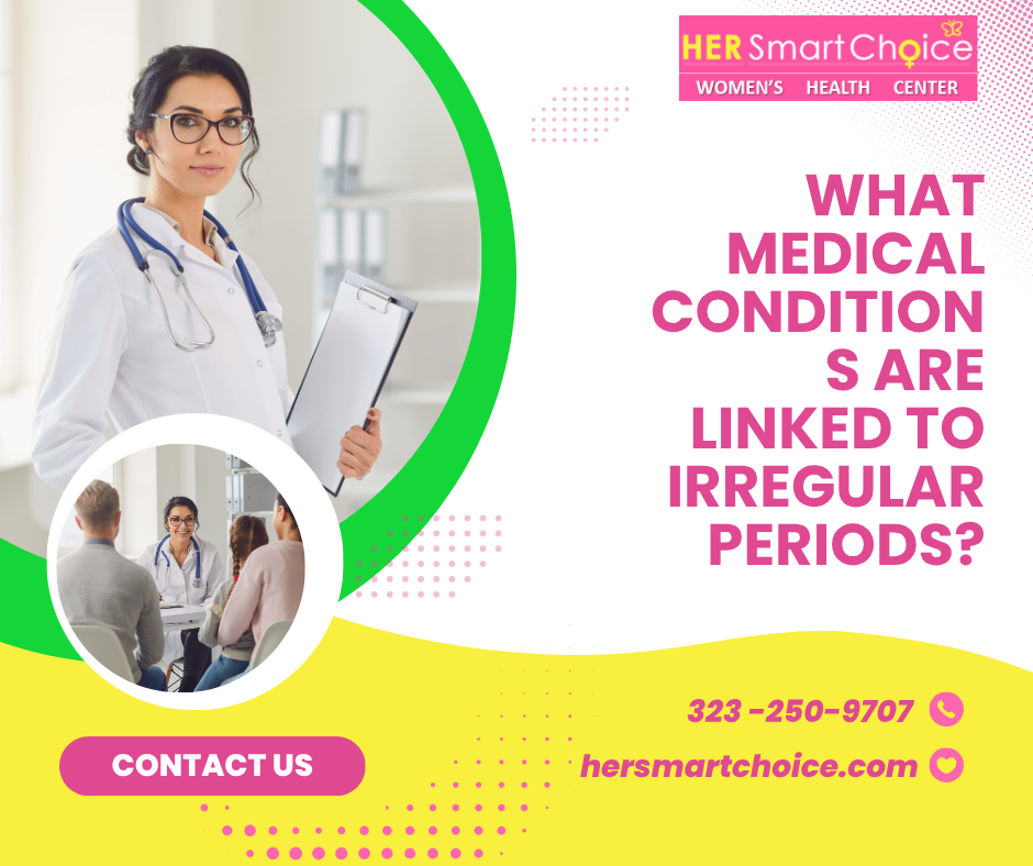 What Medical Conditions Are Linked to Irregular Periods