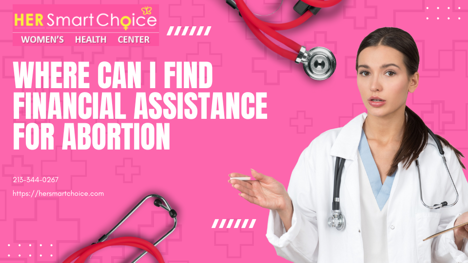 Where Can I Find Financial Assistance for Abortion