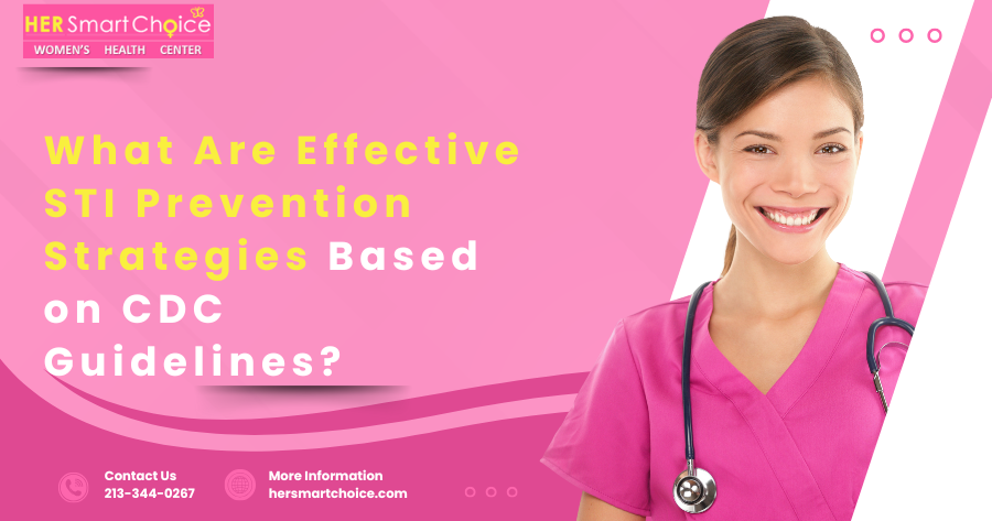 What Are Effective STI Prevention Strategies Based on CDC Guidelines